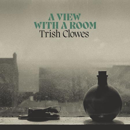 trish Clowes A View With A Room